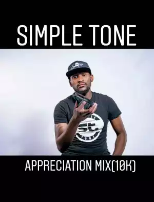 Simple Tone - 10k Appreciation Mix